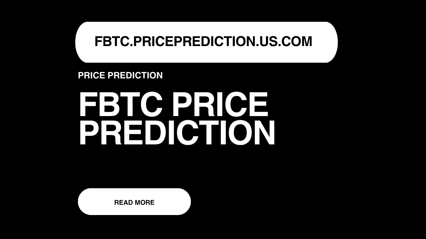 FBTC Price Prediction | FBTC Forecast 2025, 2030, 2040
